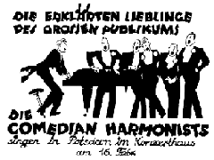 COMEDIAN 	HARMONISTS